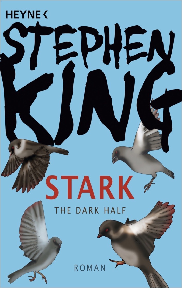 Stephen King: „Stark – The Dark Half“, erschienen im Heyne-Verlag
