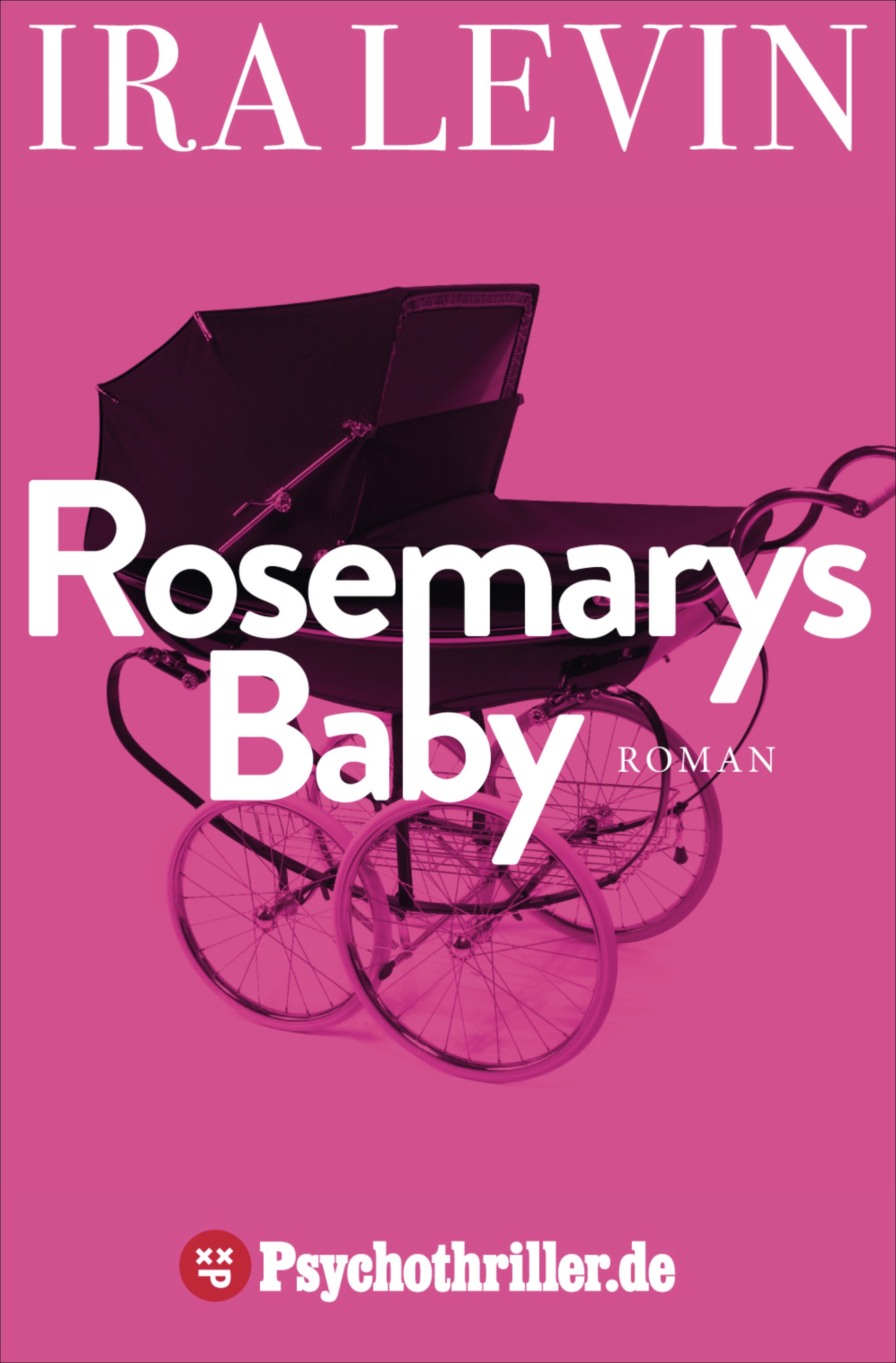 Ira Levin: Rosemarys Baby