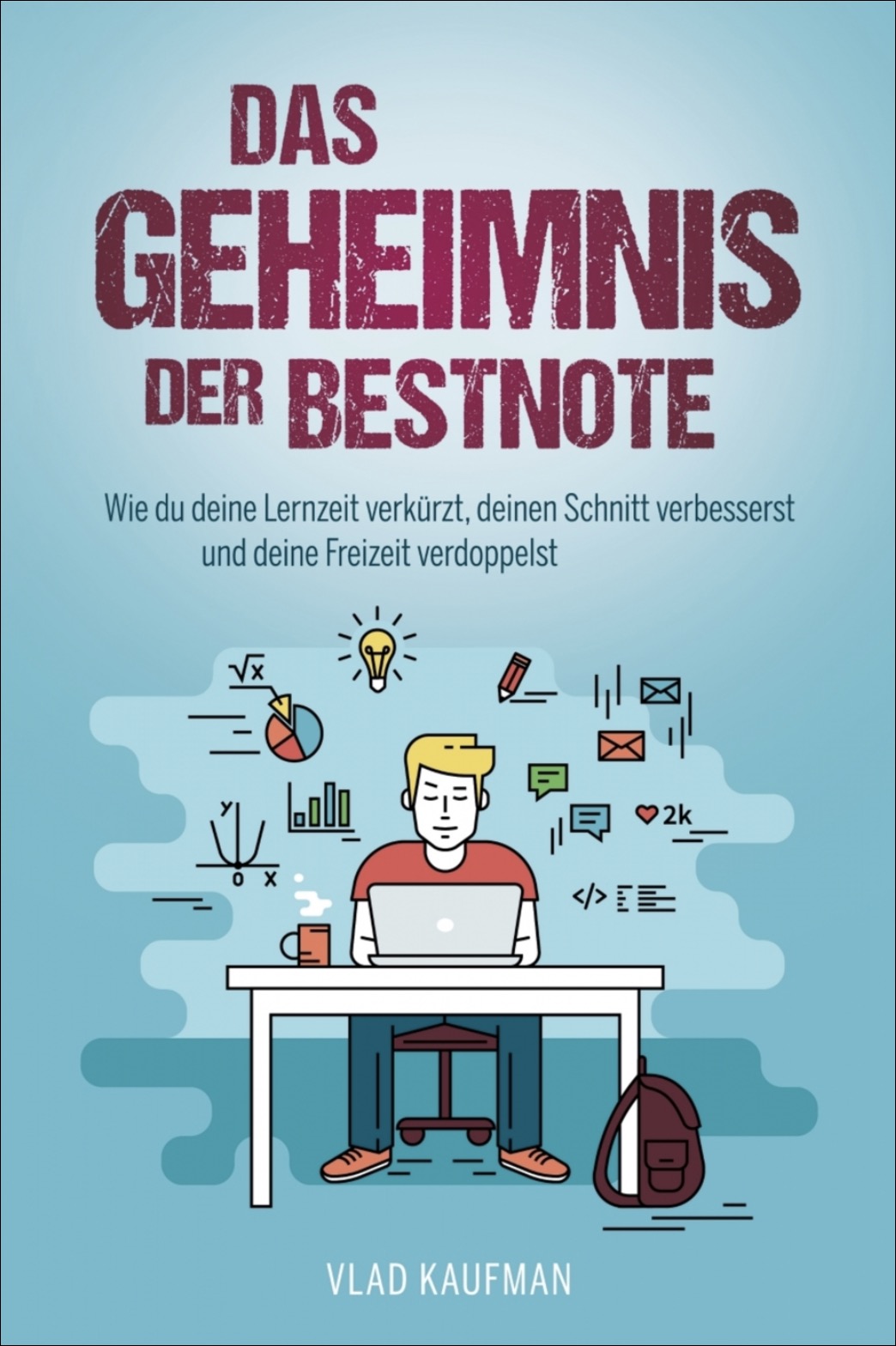 Vlad Kaufmann – Das Geheimnis der Bestnote